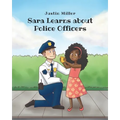 Sara Learns about Police Officers - Paperback