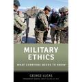 Military Ethics: What Everyone Needs to Know(r) - Hardcover
