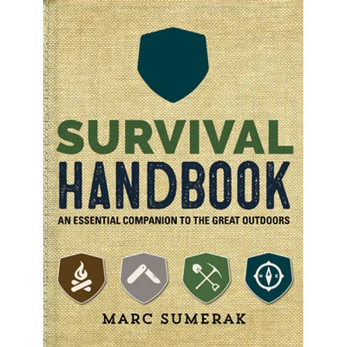 Survival Handbook: An Essential Companion to the Great Outdoors - Hardcover