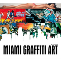 Miami Graffiti Art - Hardcover