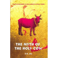 The Myth of the Holy Cow - Paperback