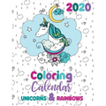 2020 Coloring Calendar Unicorns & Rainbows - Paperback