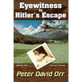 Eyewitness to Hitler's Escape