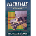 Flight Line: The Adventures of a Vietnam Veteran AC-130 Crew Chief - Hardcover