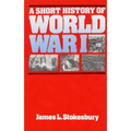 A Short History of World War I - Paperback