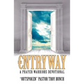 Entryway: A Prayer Warriors Devotional - Paperback