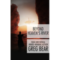 Beyond Heaven's River - Paperback