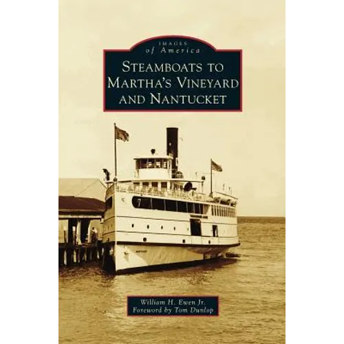 Steamboats to Martha's Vineyard and Nantucket