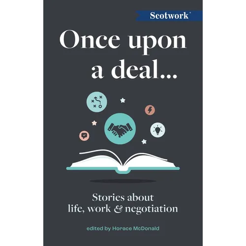Once Upon a Deal...: Stories about Life, Work and Negotiation - Paperback