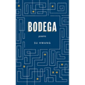 Bodega: Poems - Paperback