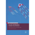 Canada-Us Relations: Sovereignty or Shared Institutions? - Hardcover