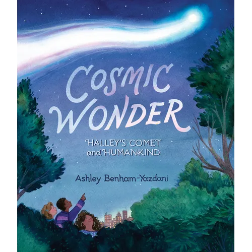Cosmic Wonder: Halley's Comet and Humankind - Hardcover