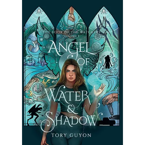 Angel of Water & Shadow - Hardcover