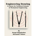 Engineering Drawing: A Course for Technical Schools of Mechanical Engineering - Paperback