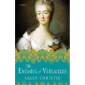 The Enemies of Versailles - Paperback