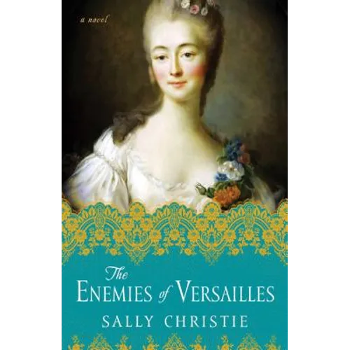 The Enemies of Versailles - Paperback