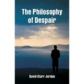 The Philosophy of Despair - Paperback