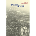 Tokio Whip - Paperback