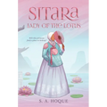 Sitara, Lady of the Lotus - Hardcover