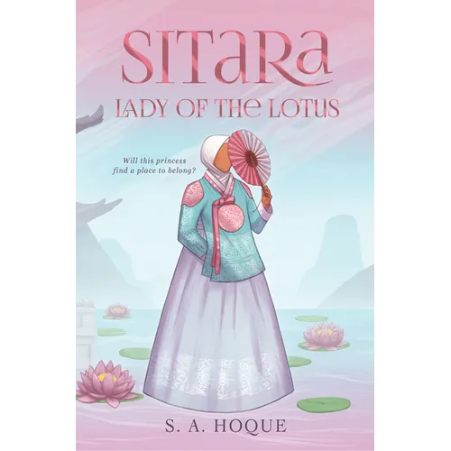 Sitara, Lady of the Lotus - Hardcover
