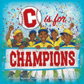 C is for Champions - Paperback