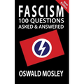 Fascism: 100 Questions Asked and Answered - Paperback