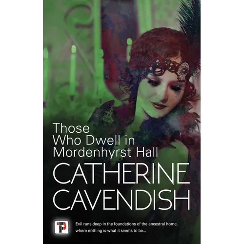 Those Who Dwell in Mordenhyrst Hall - Paperback