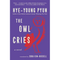 The Owl Cries - Hardcover