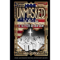 Unmasked!: The Rise & Fall of the 1920s Ku Klux Klan