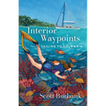 Interior Waypoints: Sailing to Colombia - Paperback