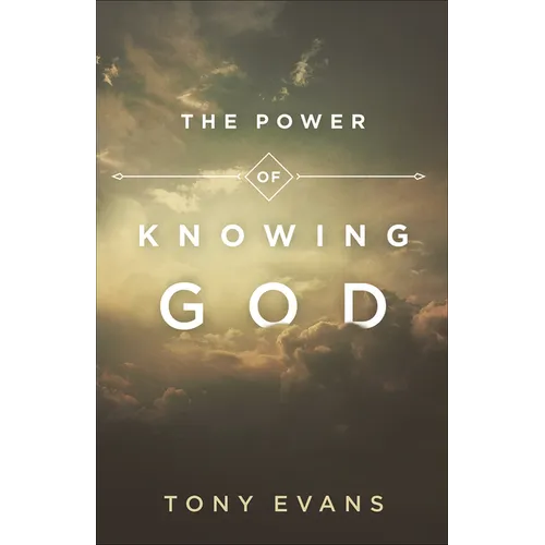 The Power of Knowing God - Paperback