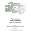 From Statistics to Neural Networks: Theory and Pattern Recognition Applications - Paperback