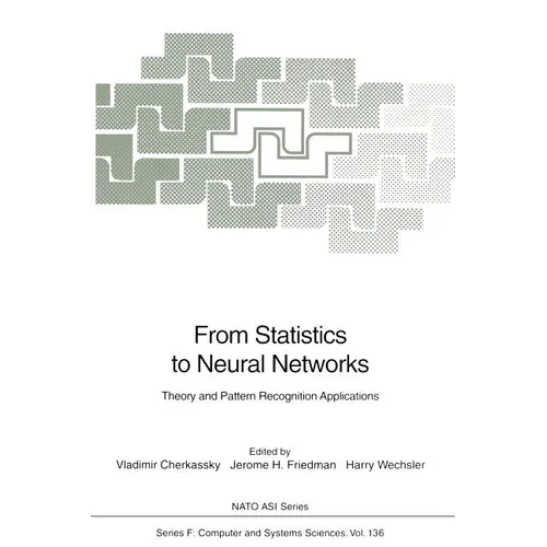 From Statistics to Neural Networks: Theory and Pattern Recognition Applications - Paperback