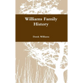 Williams Family History - Hardcover