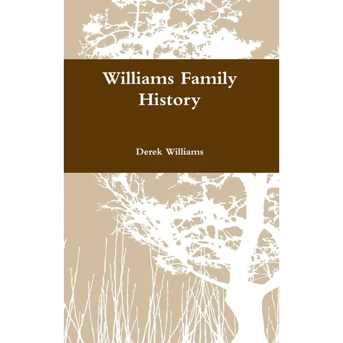 Williams Family History - Hardcover