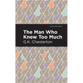 The Man Who Knew Too Much - Hardcover