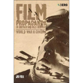 Film Propaganda in Britain and Nazi Germany: World War II Cinema