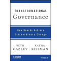Transformational Governance: How Boards Achieve Extraordinary Change - Hardcover