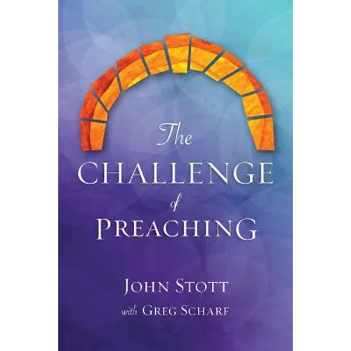 The Challenge of Preaching - Paperback