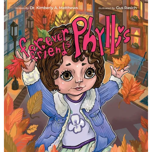 Forever Friends 4: Phyllis - Hardcover