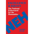 Excellence and Equity: The National Endowment for the Humanities - Paperback