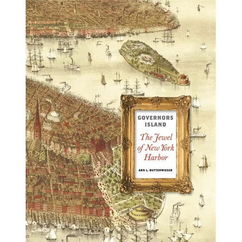 Governors Island: The Jewel of New York Harbor