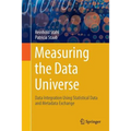 Measuring the Data Universe: Data Integration Using Statistical Data and Metadata Exchange - Paperback