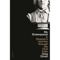 My Shakespeare: A Director's Journey Through the First Folio - Hardcover
