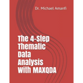 The 4-Step Thematic Data Analysis With MAXQDA - Paperback