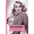 Joan Blondell: A Life Between Takes - Paperback
