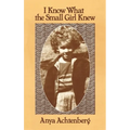 I Know What the Small Girl Knew - Hardcover