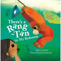 There's a Rang-Tan in My Bedroom - Hardcover