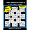 Super Samurai Sudoku 3: 13-Grid Sudoku Puzzles - Paperback