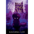 Beatrice Belongs To Me: Cursed From Birth - Paperback